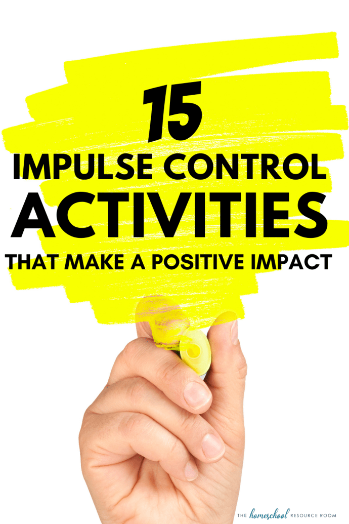 Impulse Control Activities For Kids And What Won T Work