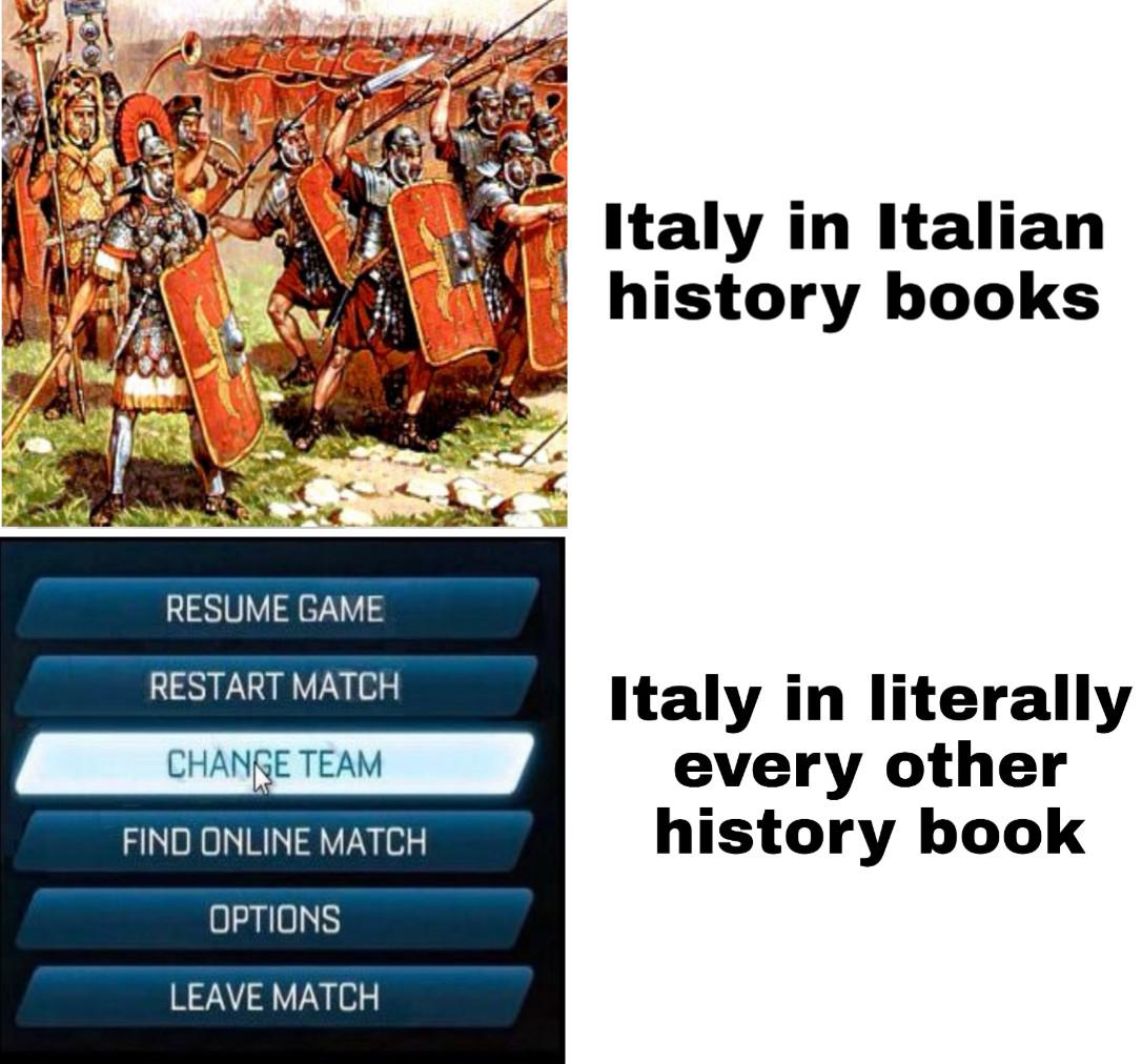 In Italy We Always Joke About It R Historymemes