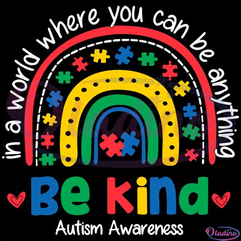 In The World You Can Be Anything Be Kind Autism Awareness Svg Oladino