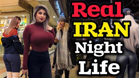 In This Video The Real Iran Richest Neighborhood And Iranian Nightlife Youtube