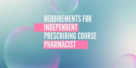 Independent Prescribing Course Pharmacist Requirements Medlrn