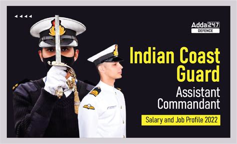 Indian Coast Guard Assistant Commandant In Hand Salary And Ranks Of