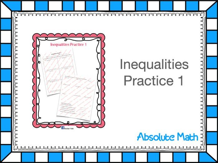 Inequalities Practice 1 Teaching Resources