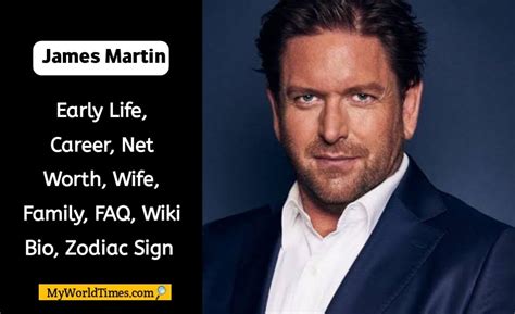 James Martin Biography 2023 Early Life Career Net Worth Age Height Wife Family By