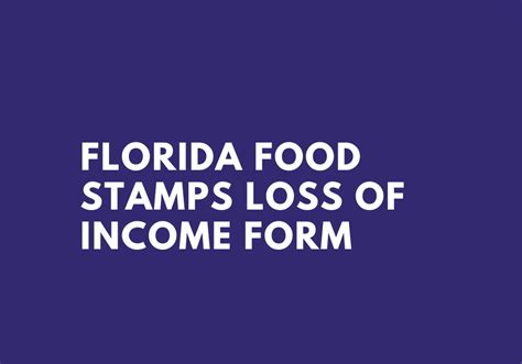 Killer Strategies Florida Food Stamps Loss Of Income Form