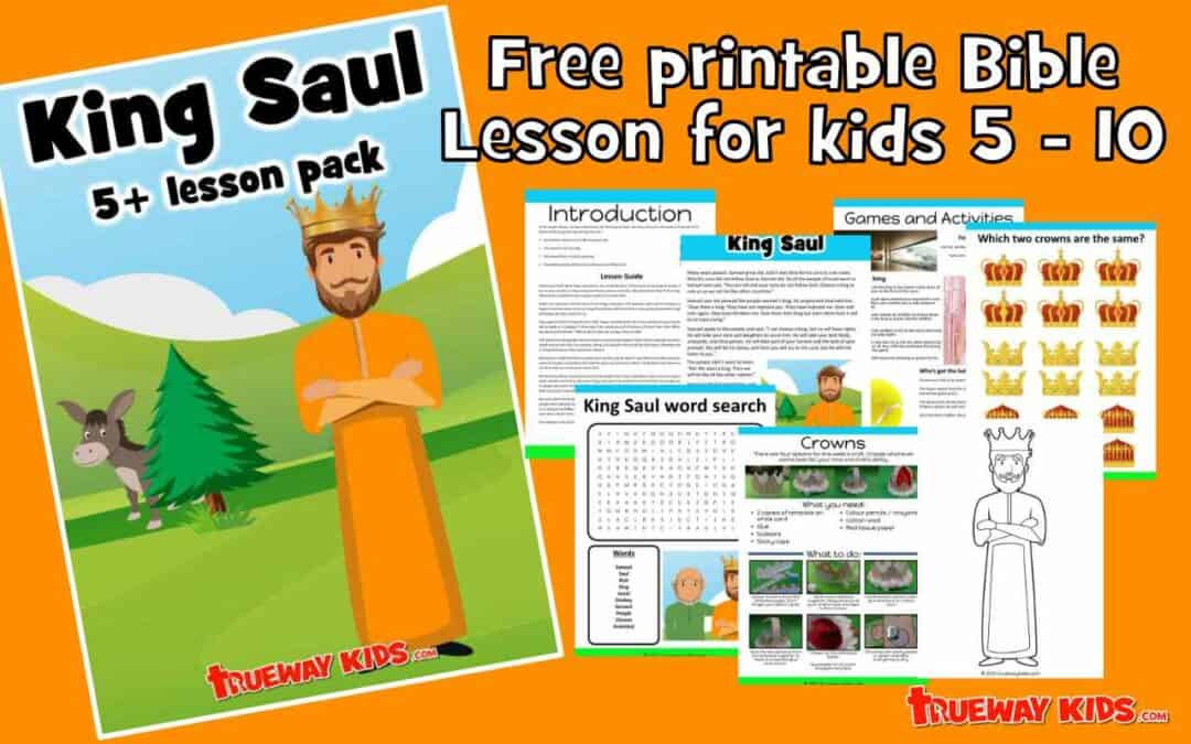 King Saul 5 10 Year Old Bible Lesson Pack Trueway Kids