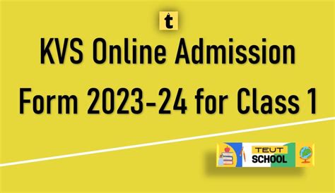 Kvs New Age Limit For Class 1 Admission 2023 24 Teut School