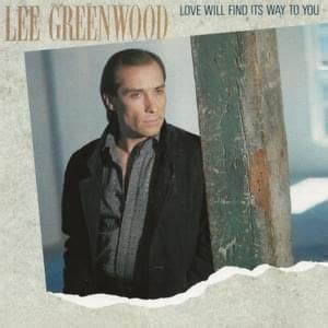 Lee Greenwood Lyrics Songs And Albums Genius