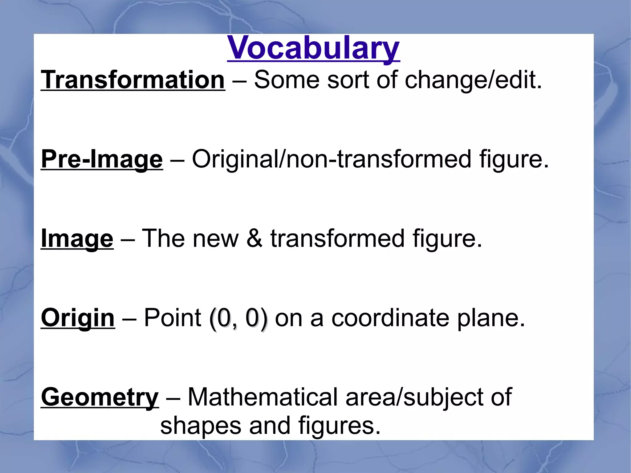 Lesson10 Transformational Geometry Ppt