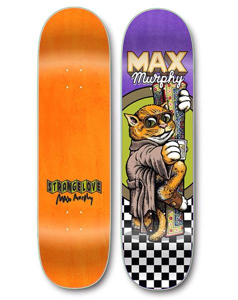 Louis The Cat Max Murphy 8 5 Strangelove Skateboard Deck