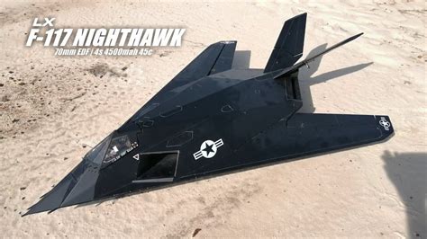 Lx F 117 Nighthawk Stealth Fighter Jet 70Mm Edf Youtube