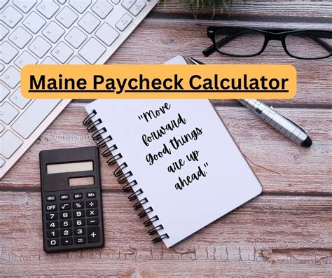 Maine Paycheck Calculator Tool