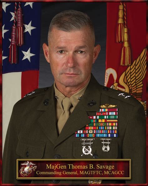 Major General Thomas B Savage Marine Corps Air Ground Combat Center Twentynine Palms Leaders