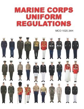 Marine Corps Uniform Regulations Mco 1020 34H 01 May 2018 Amazon Co Uk U S Marine Corps