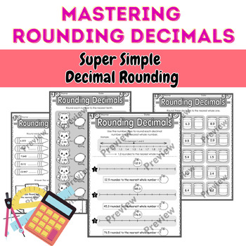 Mastering Rounding Decimals All Rounding Skills Included Worksheets