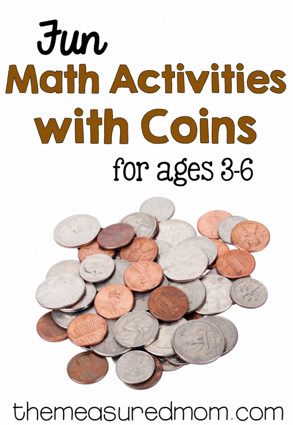 Math Activities With Coins For Ages 3 8 The Measured Mom