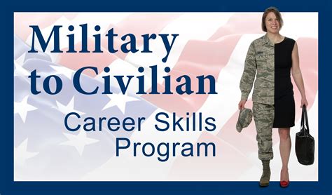 Military To Civilian Transition Building Skills Bridging To A New Career