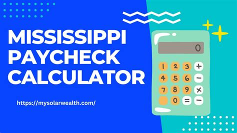 Mississippi Paycheck Calculator Tool