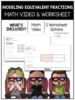 Modeling Equivalent Fractions Math Video And Worksheet By Teaching To