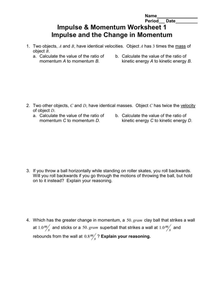 Momentum And Impulse Worksheet 6 04A 04B Momentum And Impulse Wkst