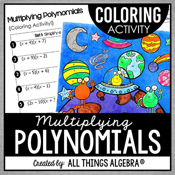 Multiplying Polynomials Coloring Activity Aliens Answer Key Swbat Multiply Polynomials With A