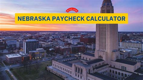 Nebraska Paycheck Calculator 2024 2025