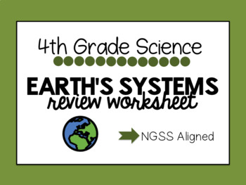 Ngss Resource Earth S Systems Worksheet By The Patriot Teachers