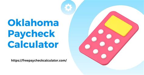 Oklahoma Paycheck Calculator 2023