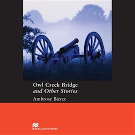 Owl Creek Bridge And Other Stories Audiobook Ambrose Bierce Macmillan Audioteka