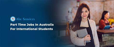 Part Time Jobs For International Students To Fund Their Stay In Australia Excel Education