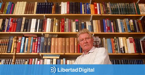 Paul Johnson Contra Los Impostores Jorge Martin Fr As Libertad Digital Cultura