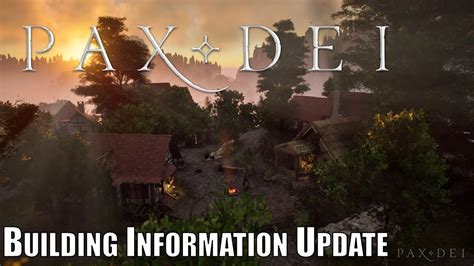 Pax Dei Building Information Update Youtube