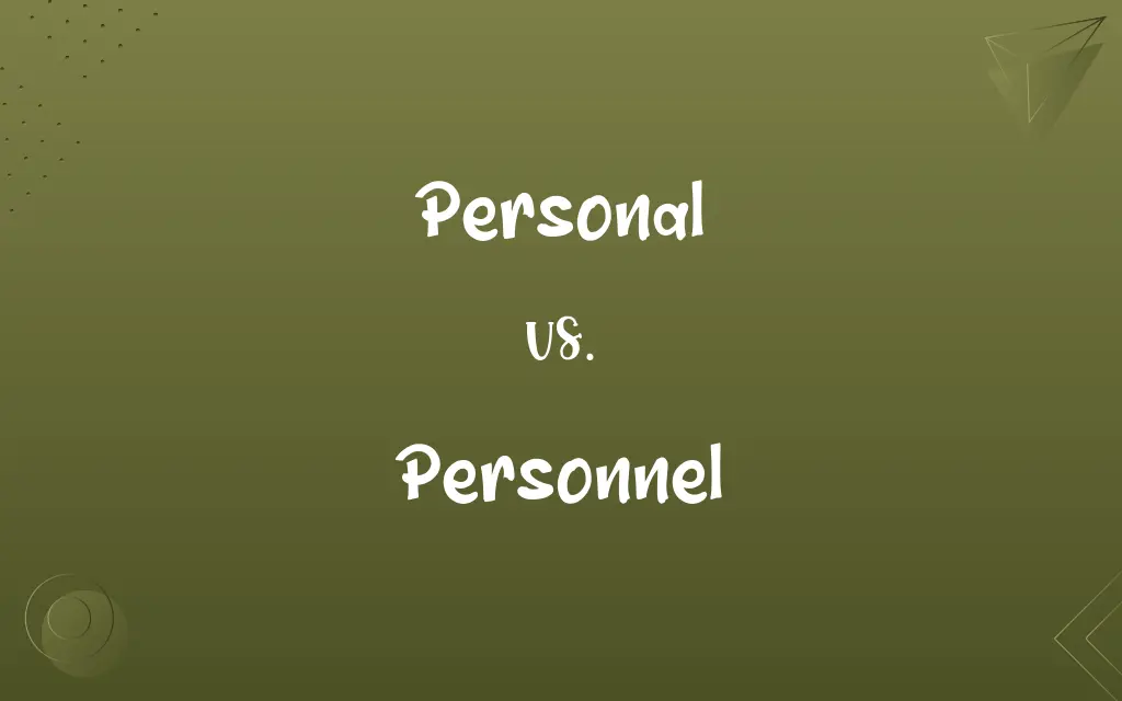 Personal Vs Personnel What S The Difference