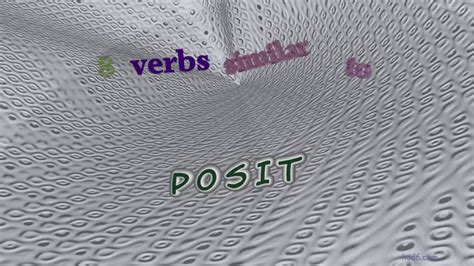 Posit 8 Verbs Synonym To Posit Sentence Examples Youtube