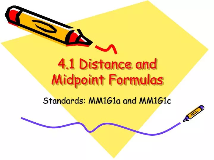 Ppt 4 1 Distance And Midpoint Formulas Powerpoint Presentation Free