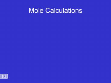 Ppt Mole Calculations Powerpoint Presentation Free Download Id 902714