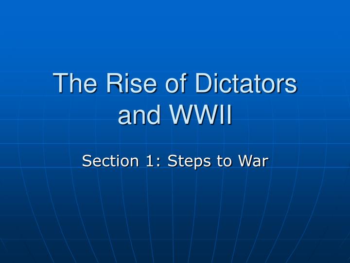 Ppt The Rise Of Dictators And Wwii Powerpoint Presentation Id 200141