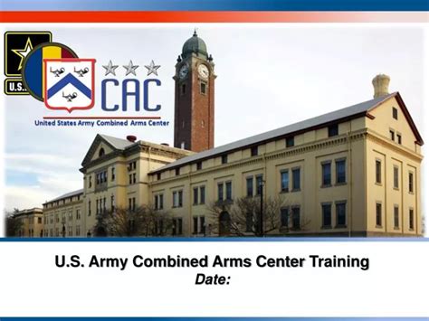 Ppt U S Army Combined Arms Center Training Date Powerpoint Presentation Id 5266022