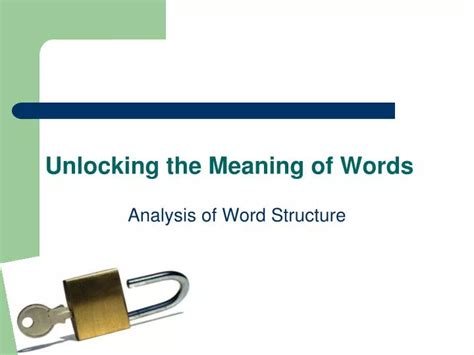 Ppt Unlocking The Meaning Of Words Powerpoint Presentation Free