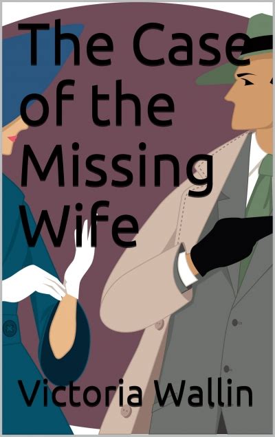 Prolific Works The Case Of The Missing Wife