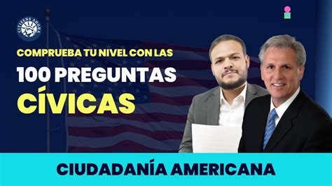 Puedes Responder Las 100 Preguntas C Vicas Ciudadan A Americana