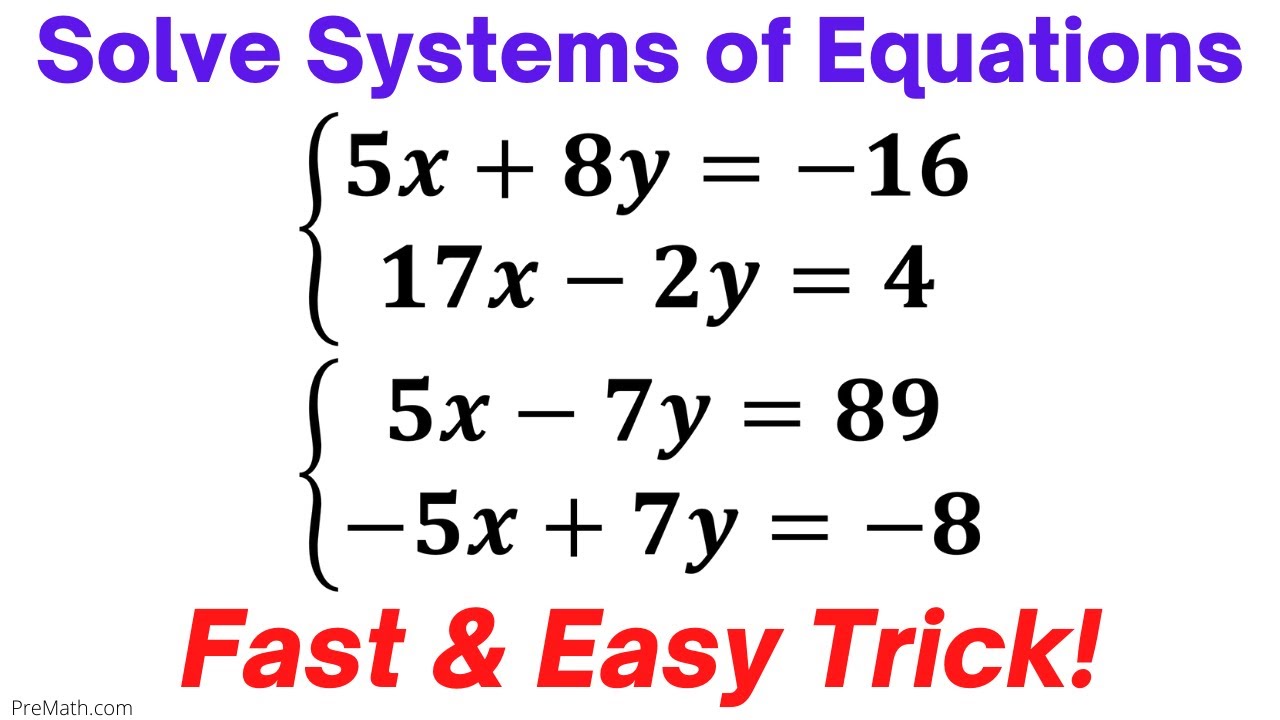 Quick Way To Solve Systems Of Equations Just For Guide