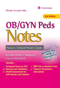 Read Ob Gyn Peds Notes Nurse S Clinical Pocket Guide Author Brenda Walters Holloway Rn Fnp Dnsc