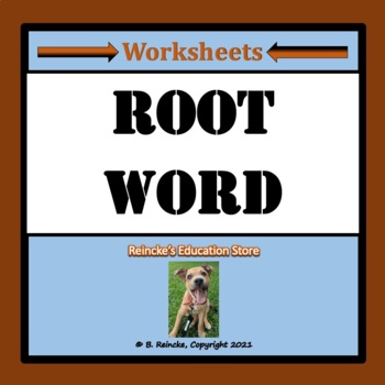 Root Word Worksheets By Reincke S Education Store Tpt