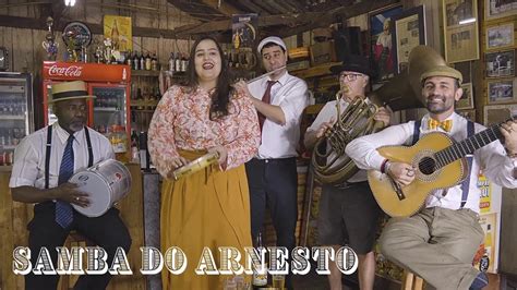 Samba Do Arnesto Youtube