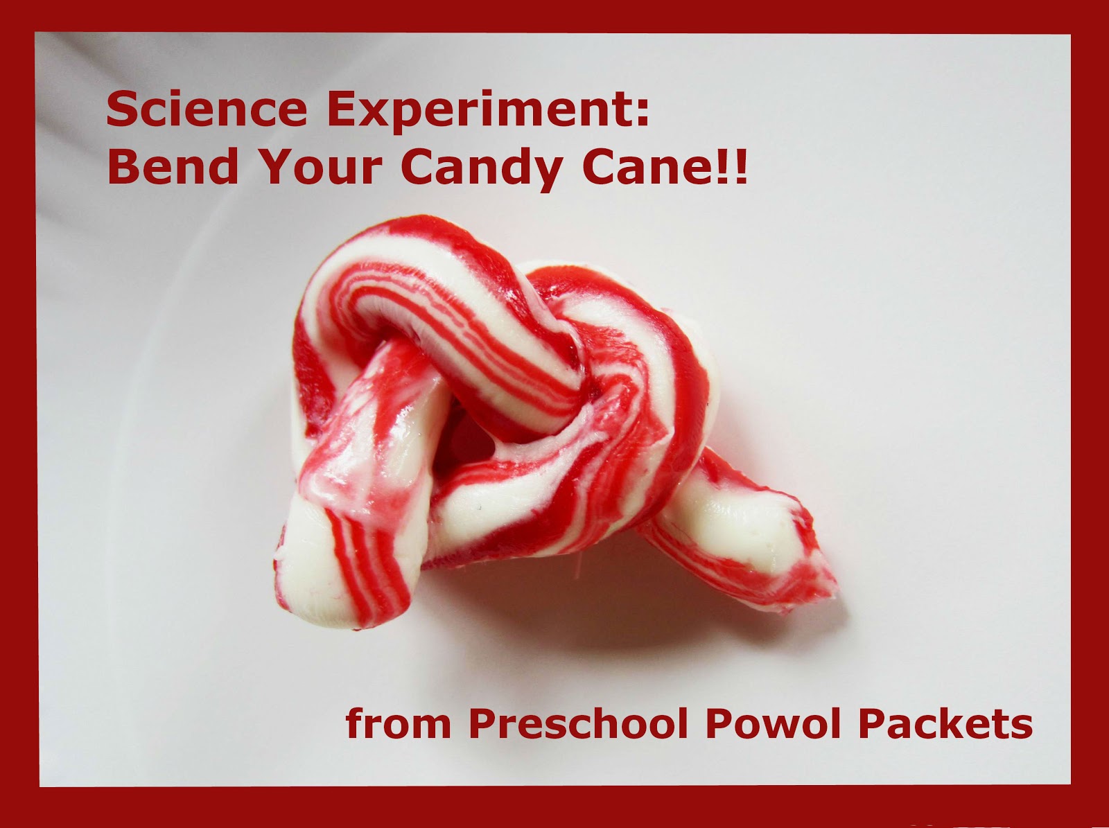 Science Experiment Bend Your Candy Cane Preschool Powol Packets