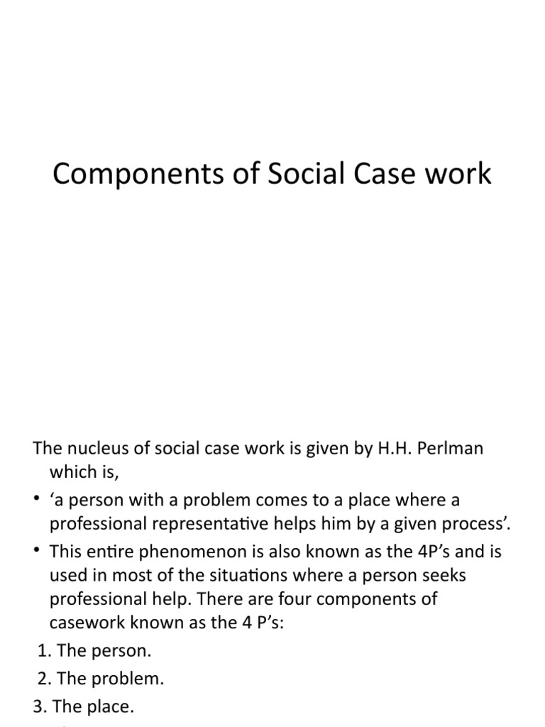 Social Case Work Components Of Case Work Components Of Social Case