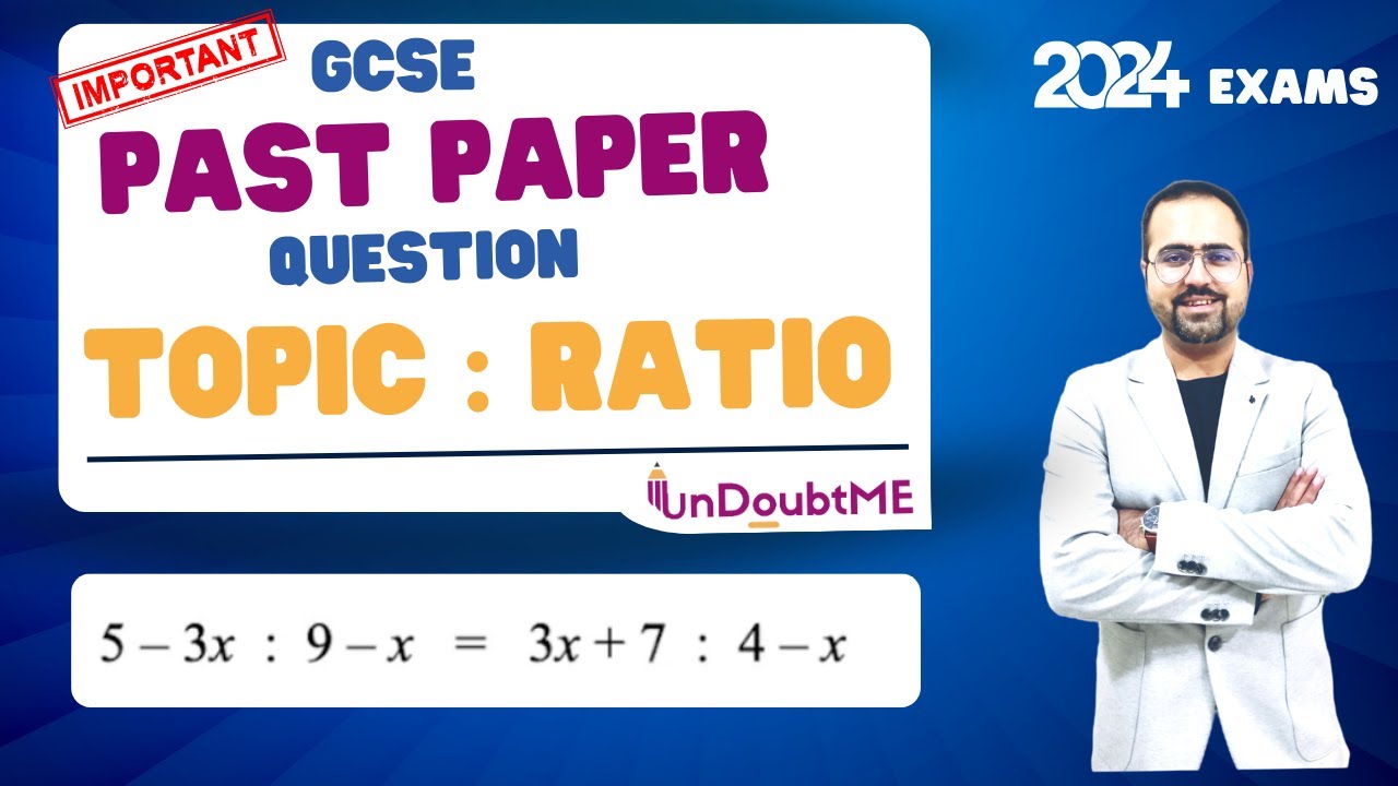 Solve For X Gcse Maths Mastering Ratio Problems Past Paper