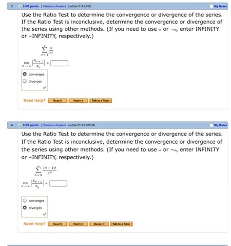 Solved 5 Ratio Test Use The Ratio Test To Determine If The Chegg Com