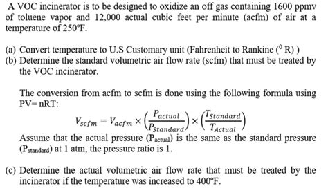 Solved A Voc Incinerator Is To Be Designed To Oxidize An Off Chegg Com